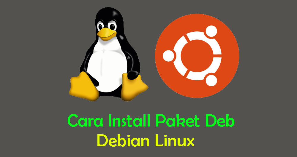 Cara Install Paket Deb Di Debian Dan Ubuntu - LinuxID