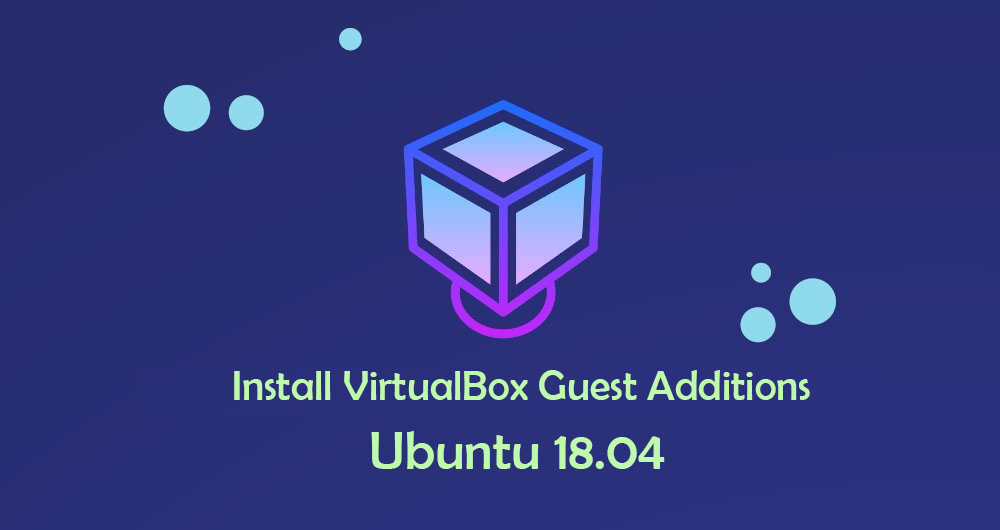 install guest additions virtualbox from terminal